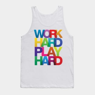 Work Hard Play Hard COLORFUL Tank Top